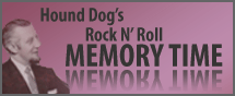 Hound Dog's Rock N' Roll Memory Time